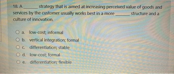 18. A strategy that is aimed at increasing