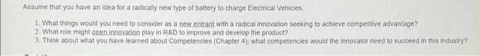 Assume that you have an idea for a radically new