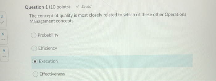 Question 4 (10 points) There is no one best way