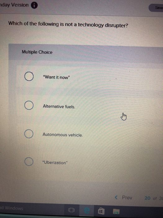 nday Version i Save Which of the following is not