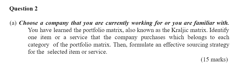 Question 2 (a) Choose a company that you are
