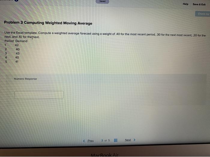 Help Save & Exit Problem 3 Computing Weighted