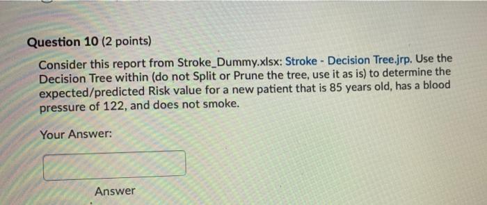 Question 10 (2 points) Consider this report from