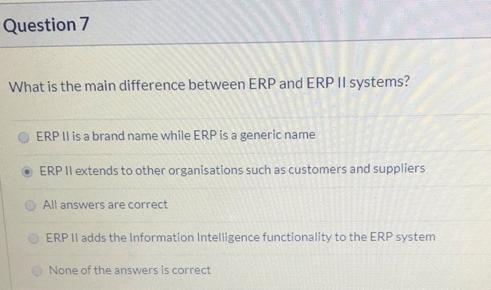 Question 7 What is the main difference between