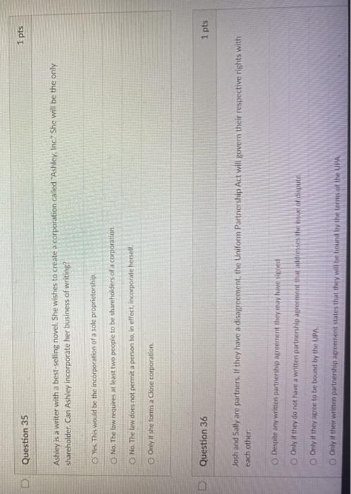 D Question 35 1 pts Ashley is a writer with a