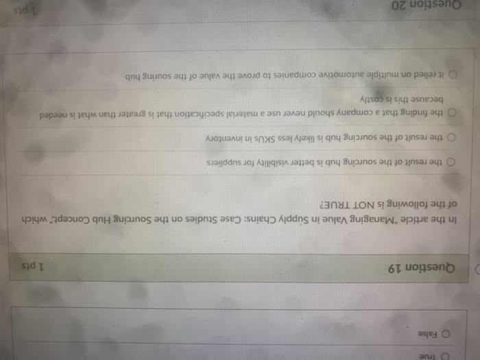 True False Question 19 1 pts In the article