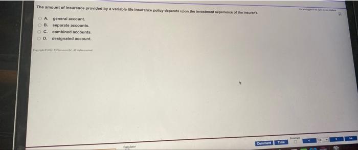 The amount of insurance provided by a variable