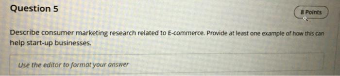 Question 5 8 Points Describe consumer marketing