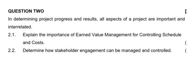 QUESTION TWO In determining project progress and