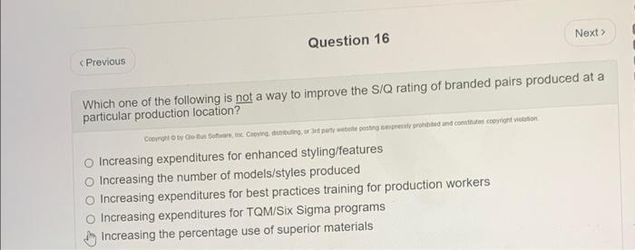 question 16 best answer and resoning Next >