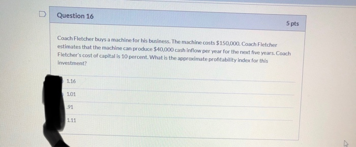 Question 12 5 pts A put option with a strike