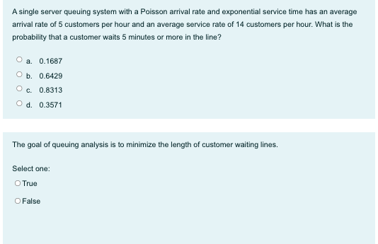 A single server queuing system with a Poisson