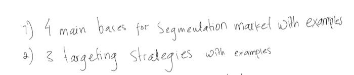 1) 4 main bases for Segmentation market with