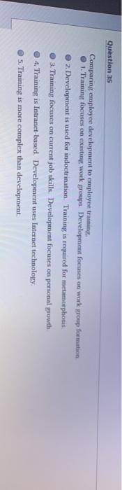 Question as Comparing employee development to