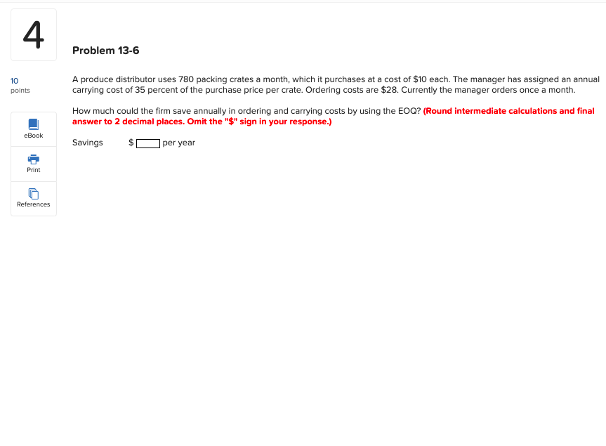 Problem 13-6 A produce distributor uses 780