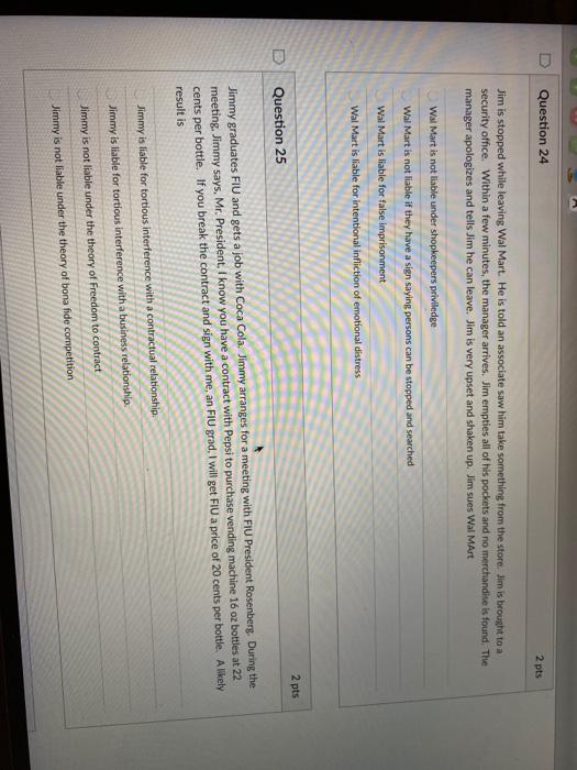 Question 24 2 pts Jim is stopped while leaving
