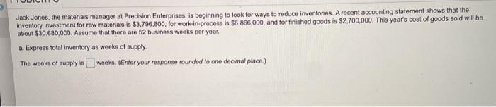 Jack Jones, the materials manager at Precision