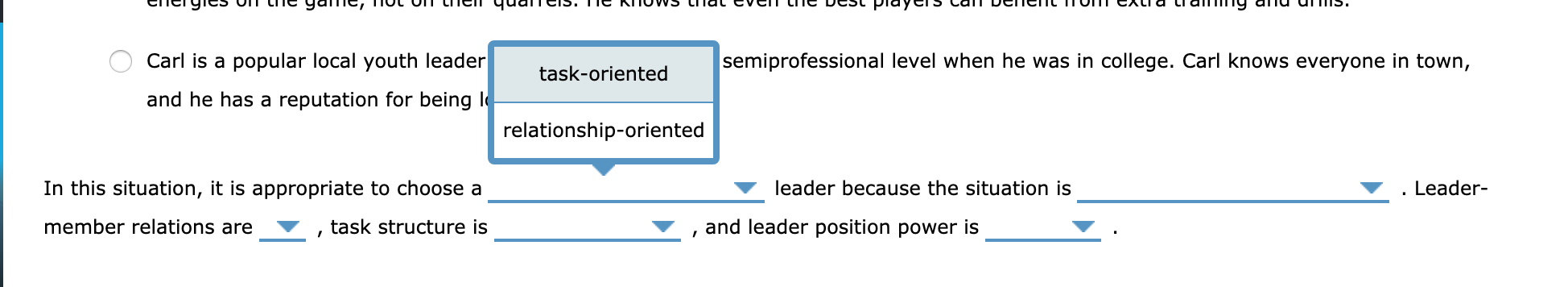 High . Low Leader-Member Relations Task Structure