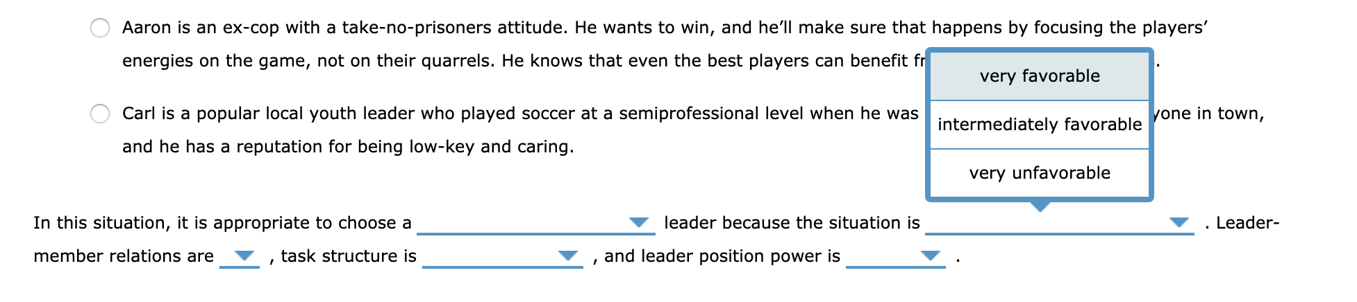 High . Low Leader-Member Relations Task Structure