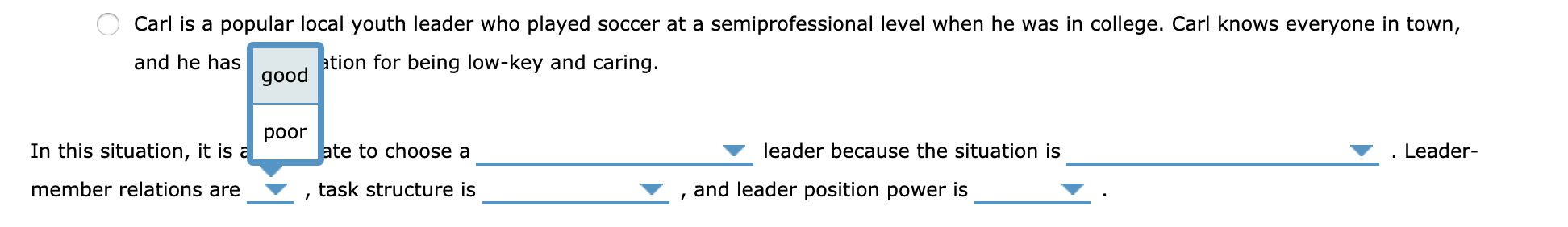 High . Low Leader-Member Relations Task Structure