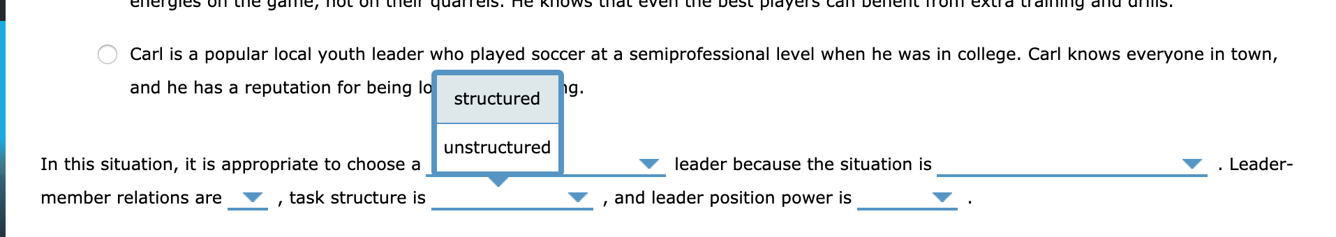 High . Low Leader-Member Relations Task Structure