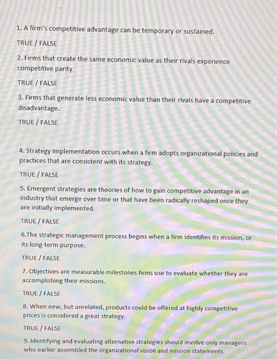 please answer the true and false. 1. A firm's