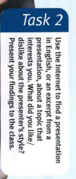 Task 2 Use the Internet to find a presentation in