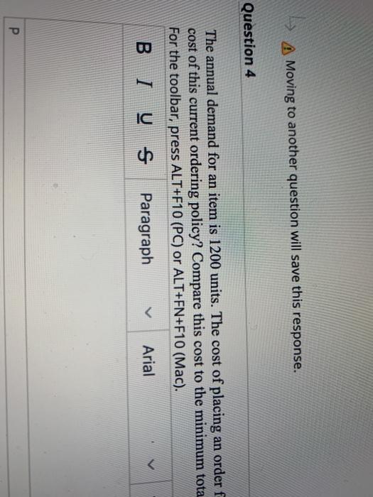 A Moving to another question will save this