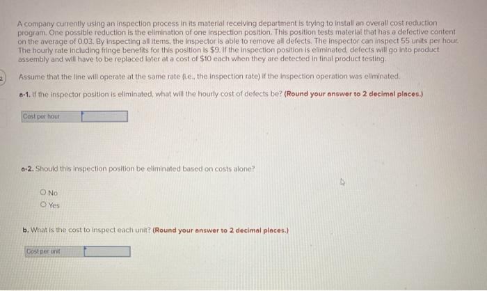 A company currently using an inspection process