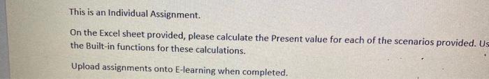 This is an Individual Assignment. On the Excel