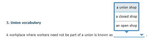 A workplace where workers need not be part of a