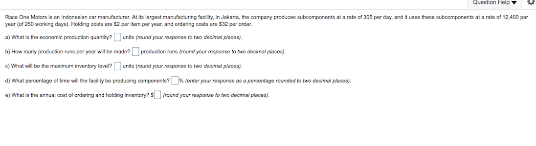 Question Help Race One Motors is an Indonesian