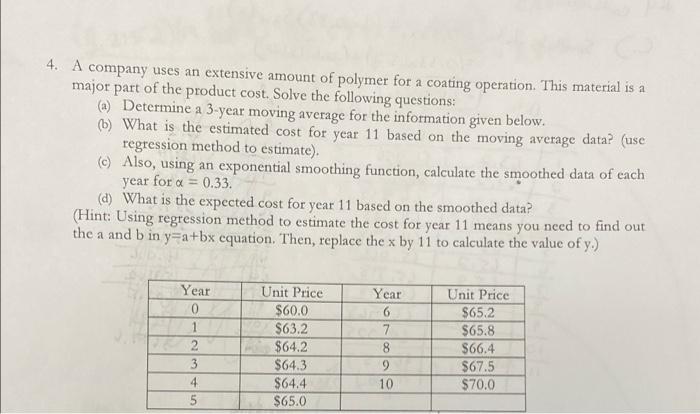 Definitely stuck on this one. a 4. A company uses