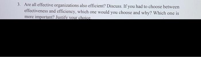 3. Are all effective organizations also