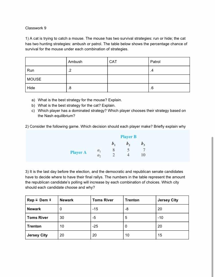 Classwork 9 1) A cat is trying to catch a mouse.