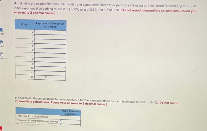 Your manager is trying to determine what