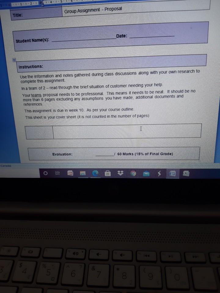 Group Assignment - Proposal You have been asked