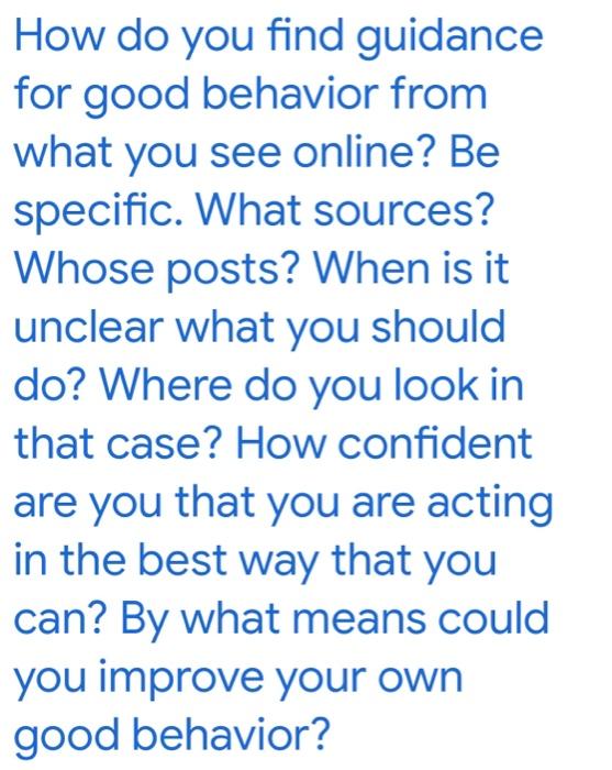 How do you find guidance for good behavior from