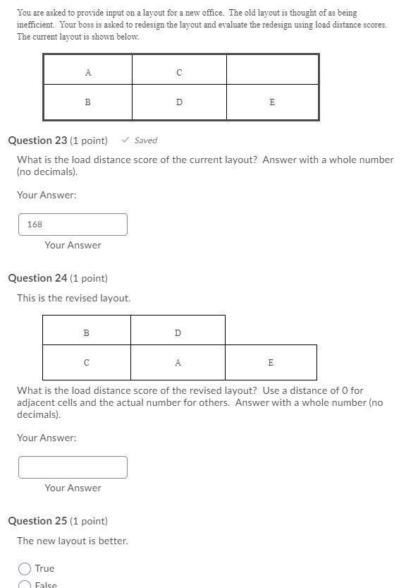 You are asked to provide input on a layout for a