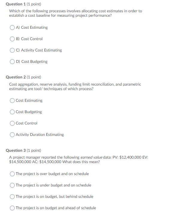 Question 1 (1 point) Which of the following