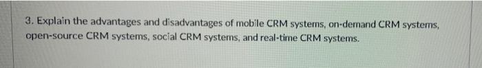 3. Explain the advantages and disadvantages of