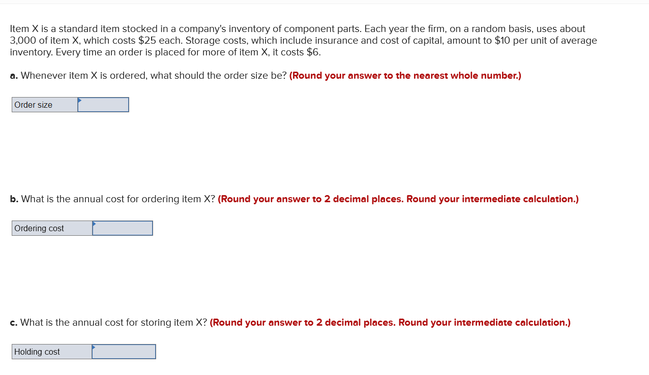 Help me with these questions. Item X is a