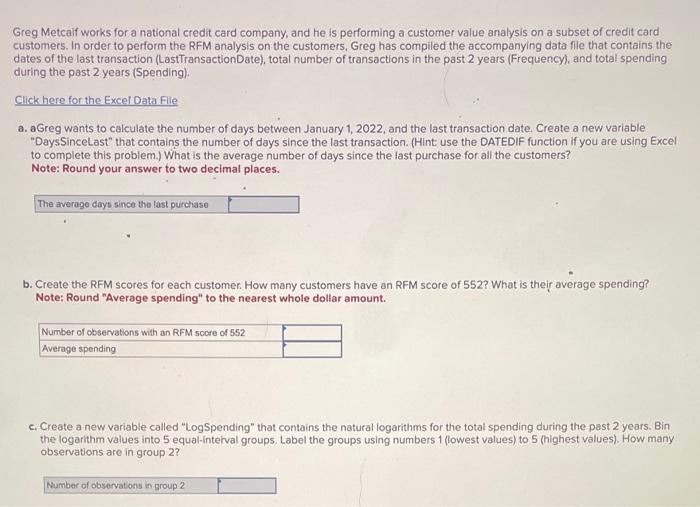 Greg Metcalf works for a national credit card