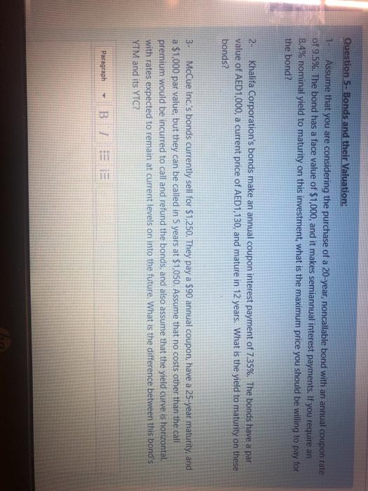 Question 5- Bonds and their Valuation: 1 Assume