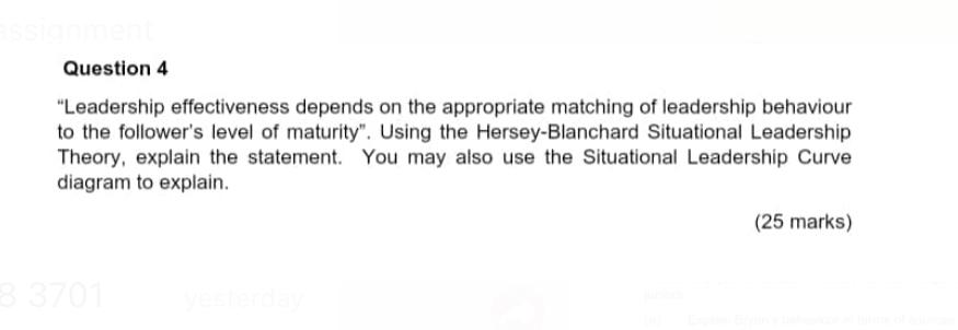 Question 4 "Leadership effectiveness depends on