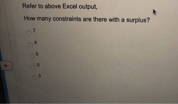 Refer to above Excel output, How many constraints