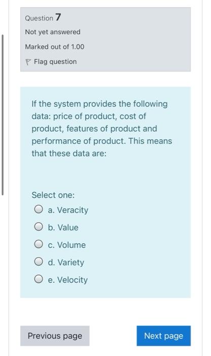 Question 7 Not yet answered Marked out of 1.00 P