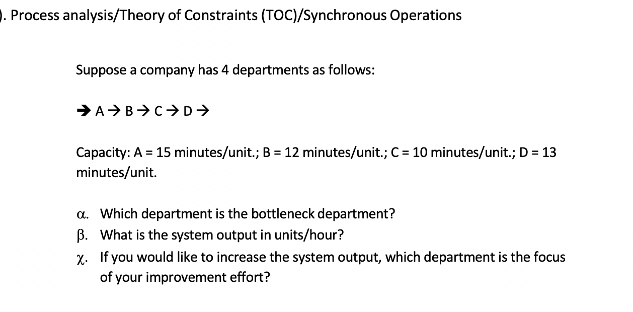 . Process analysis/Theory of Constraints