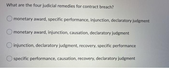 What are the four judicial remedies for contract