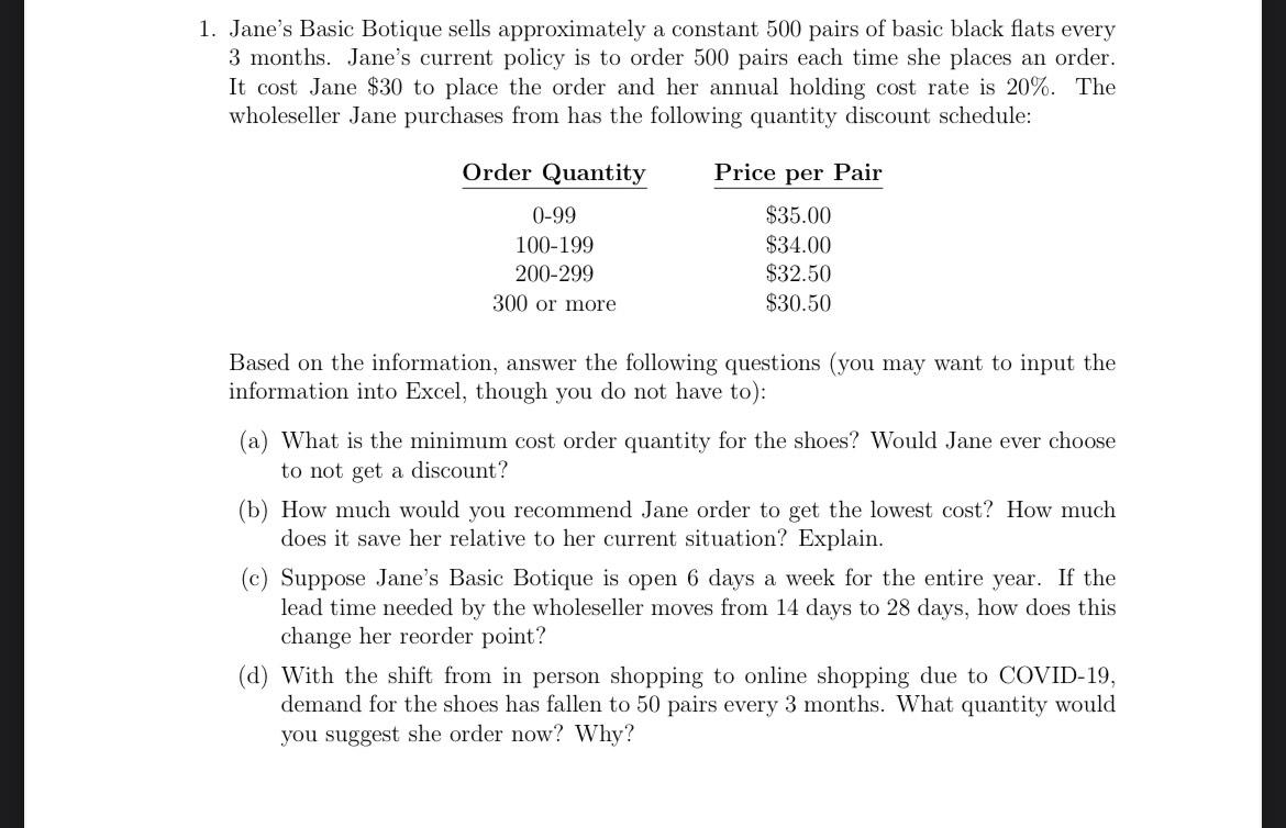 1. Jane's Basic Botique sells approximately a
